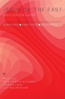 Front cover_Jesus of the East Discussion Guide