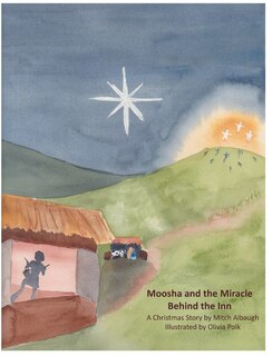 Front cover_Moosha and the Miracle Behind the Inn