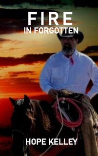 Front cover_Fire In Forgotten