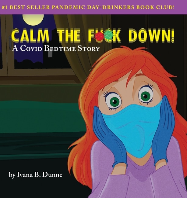 Front cover_Calm the F**k Down!