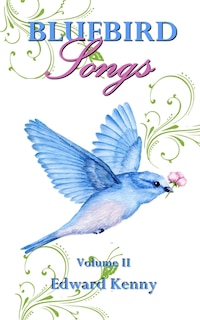 Front cover_Bluebird Songs (Volume II)