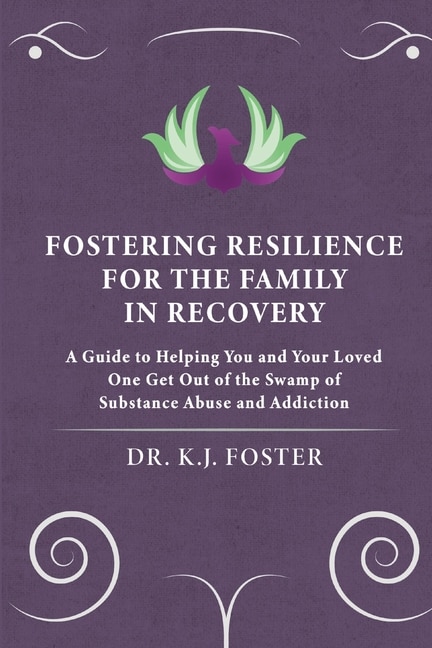 Front cover_Fostering Resilience for the Family in Recovery