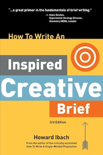Front cover_How To Write An Inspired Creative Brief, 3rd Edition