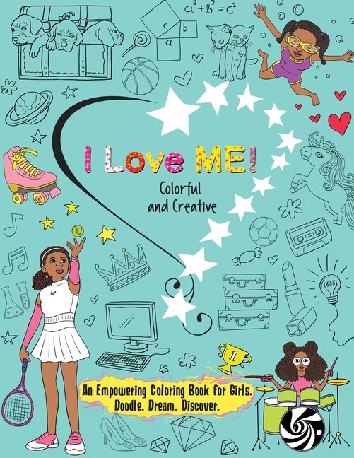 Front cover_I Love Me! Colorful And Creative.