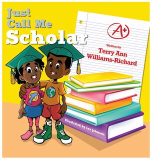 Front cover_Just Call Me Scholar