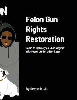 Front cover_Felon Gun Rights Restoration