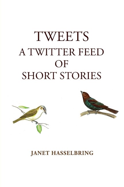 Front cover_Tweets, A Twitter Feed of Short Stories