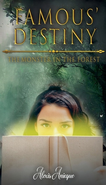 Couverture_Famous' Destiny The Monster In The Forest