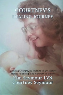 Front cover_Courtney's Healing Journey