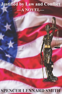 Front cover_Justified By Law And Conflict