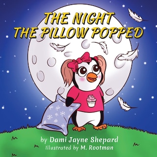 Front cover_The Night the Pillow Popped