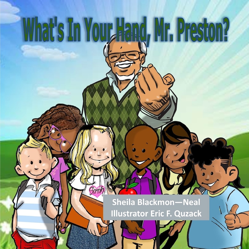 Couverture_What's In Your Hand, Mr. Preston?