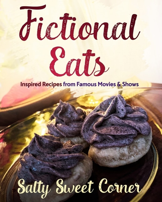 Front cover_Fictional Eats Recipe CookBook