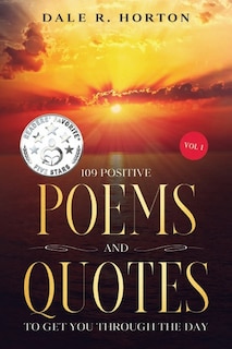 109 Positive Poems And Quotes: To Get You Through The Day