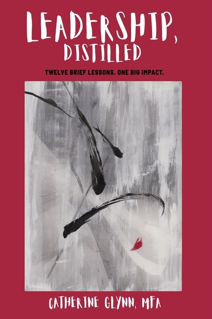 Front cover_Leadership, Distilled