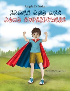 Couverture_James And His Adhd Superpowers