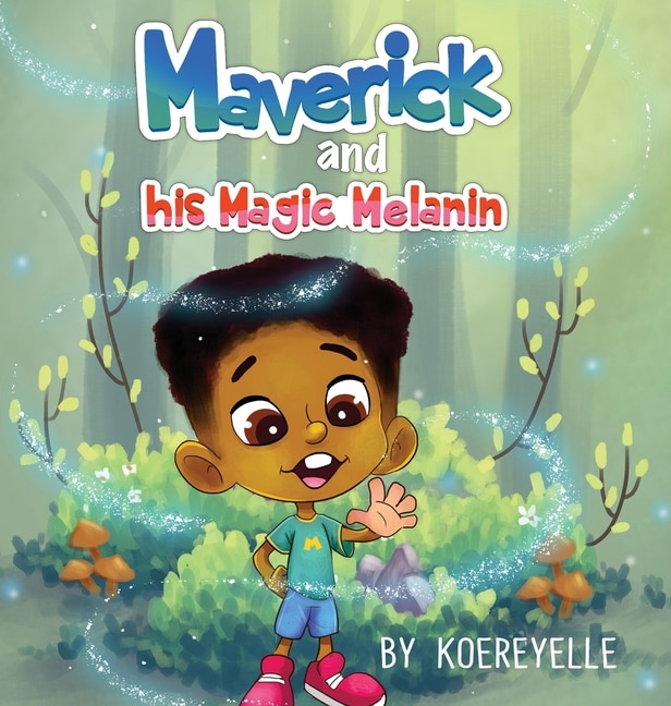 Front cover_Maverick and His Magic Melanin