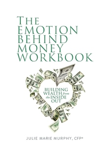 Couverture_The Emotion Behind Money Workbook