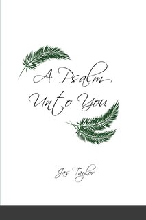 Front cover_A Psalm Unto You