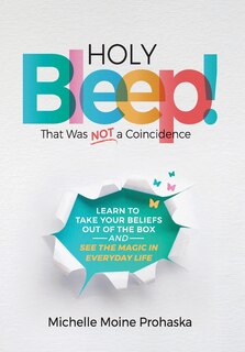 Front cover_Holy BLEEP! That Was Not a Coincidence
