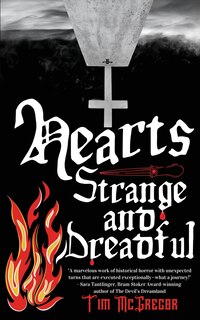 Front cover_Hearts Strange and Dreadful