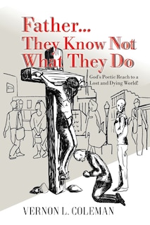 Couverture_Father They Know Not What They Do