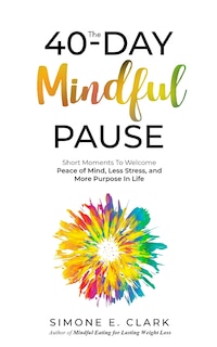 Front cover_The 40-Day Mindful Pause