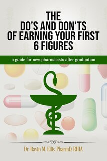 Front cover_The Do's And Don'ts Of Earning Your First 6 Figures