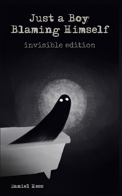 Front cover_Just a Boy Blaming Himself - Invisible Edition