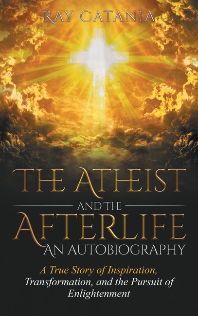 Couverture_The Atheist and the Afterlife - an Autobiography