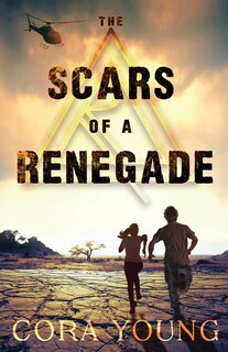 Front cover_The Scars of a Renegade