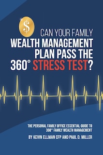 Front cover_Can Your Family Wealth Management Plan Pass the 360° Stress Test?