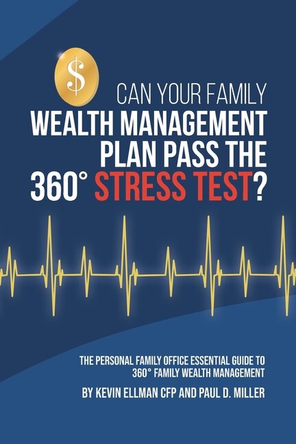Front cover_Can Your Family Wealth Management Plan Pass the 360° Stress Test?
