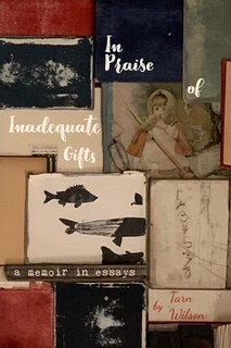 Front cover_In Praise of Inadequate Gifts