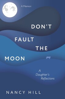 Front cover_Don't Fault the Moon