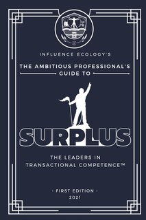 Front cover_The Ambitious Professional's Guide to Surplus