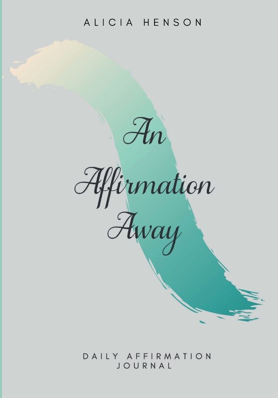 Front cover_An Affirmation Away