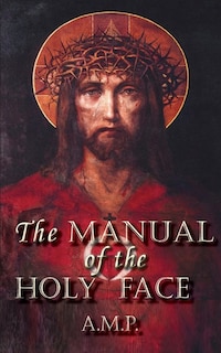 Couverture_Manual of the Holy Face
