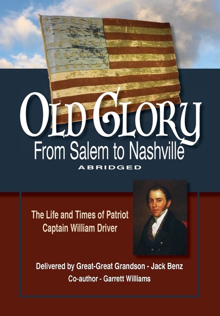 Front cover_Old Glory-From Salem to Nashville-Abridged