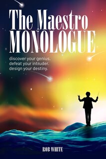 Front cover_The Maestro Monologue