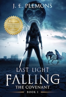 Front cover_Last Light Falling - The Covenant, Book I