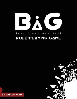 BaG Role-playing Game: Core Manual