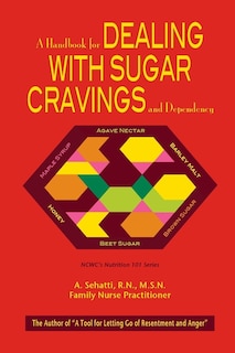 Front cover_A Handbook For Dealing With Sugar Cravings And Dependency