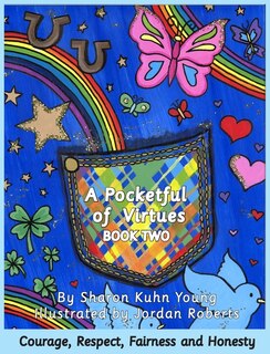 Front cover_A Pocketful of Virtues; Courage, Respect, Fairness, and Honesty