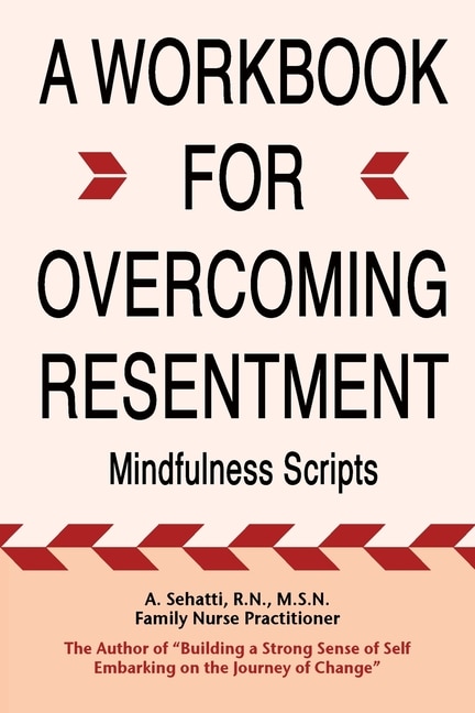 Couverture_A Workbook For Overcoming Resentment
