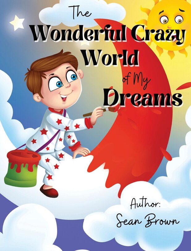 Front cover_The Wonderful Crazy World of my dreams