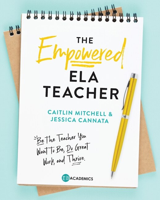 Front cover_The Empowered ELA Teacher