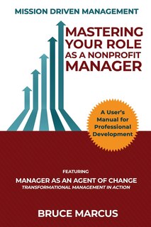 Front cover_Mastering Your Role as a Nonprofit Manager
