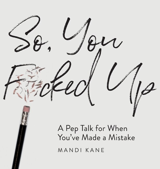 Front cover_So, You F*cked Up