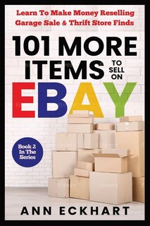 Front cover_101 MORE Items To Sell On Ebay